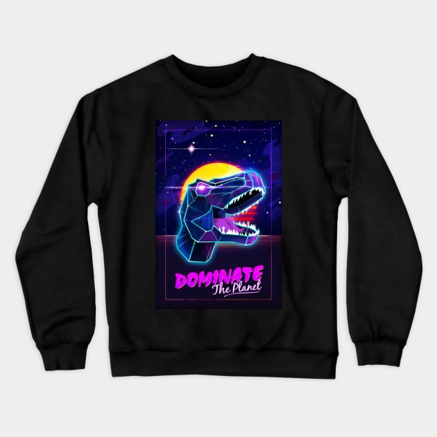 Electric Jurassic Rex - Dominate the Planet Crewneck Sweatshirt by forge22